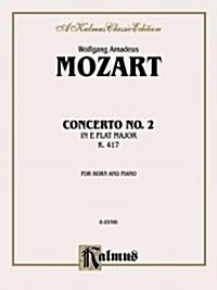 Horn Concerto No. 2 in A-flat Major, K. 417 (Paperback)