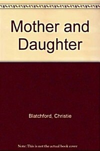 Mother and Daughter (Hardcover)