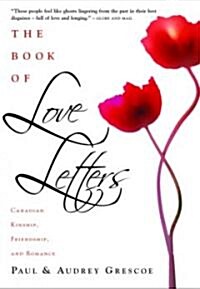 The Book of Love Letters: Canadian Kinship, Friendship, and Romance (Paperback)