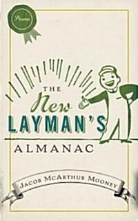 The New Laymans Almanac (Paperback)