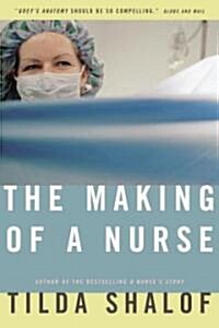 The Making of a Nurse (Paperback, Reprint)