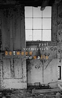 Between The Walls (Paperback)