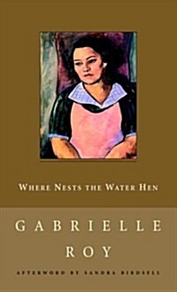 Where Nests the Water Hen (Paperback)