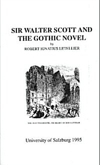 Sir Walter Scott and the Gothic Novel (Hardcover)