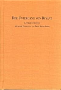 Der Untergang Von Byzanz (Hardcover)