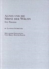 Agnes Und Die Sohne Der Wolfin (Hardcover)