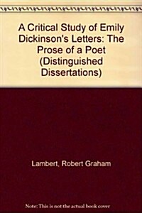 A Critical Study of Emily Dickinsons Letters (Hardcover)