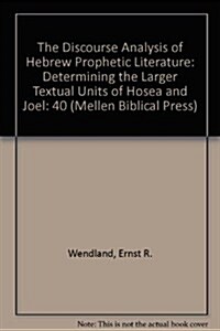 The Discourse Analysis of Hebrew Prophetic Literature (Hardcover)