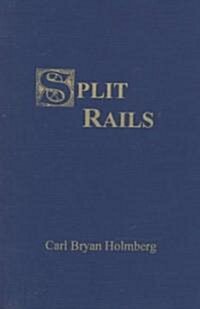 Split Rails (Paperback)