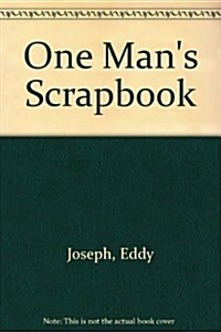 One Mans Scrapbook (Paperback)