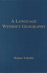 A Language Without Geography (Paperback)