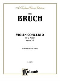 Violin Concerto in G Minor, Opus 26, Kalmus Edition (Paperback)