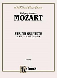 String Quintets, K. 406, 515, 516, 593, 614 (Paperback)