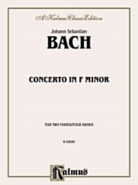 Bach Concerto F Minor 2P4H (Paperback)