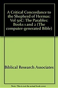 A Critial Concordance to the Shepherd of Hermas (Paperback)