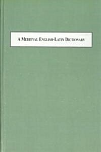 A Medieval English-Latin Dictionary (Hardcover, Bilingual)