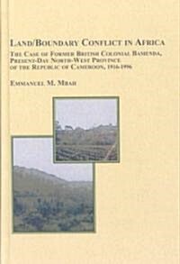 Land/Boundary Conflict in Africa (Hardcover)
