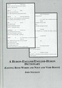 A Huron-English / English- Huron Dictionary (Hardcover, Bilingual)