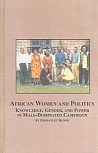 African Women And Politics (Hardcover)