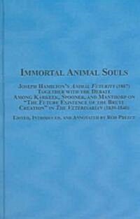 Immortal Animal Souls (Hardcover)