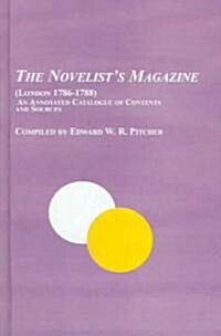 Novelists Magazine (London 1786-1788) (Hardcover)