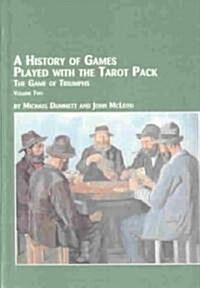 A History of Games Played With the Tarot Pack (Hardcover)