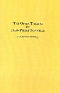 The Opera Theatre of Jean-Pierre Ponnelle (Hardcover)