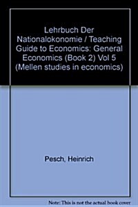 Lehrbuch Der Nationalokonomie/Teaching Guide to Economics (Hardcover, Bilingual)