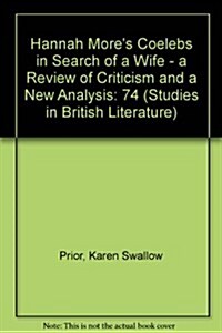 Hannah Mores Coelebs in Search of a Wife (Hardcover)