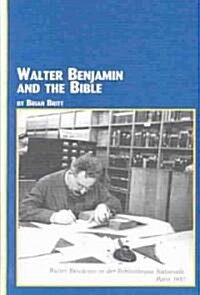 Walter Benjamin and the Bible (Hardcover)