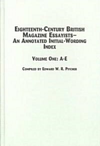 Eighteenth-Century British Magazine Essayists (Hardcover)
