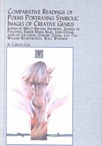 Comparative Readings of Poems Portraying Symbolic Images of Creative Genius (Hardcover)