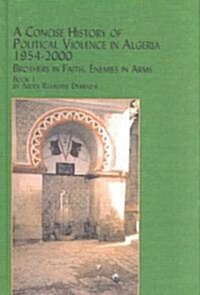 A Concise History of Political Violence in Algeria, 1954-2000 (Hardcover)