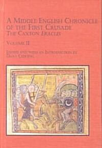 A Middle English Chronicle of the First Crusade (Hardcover)