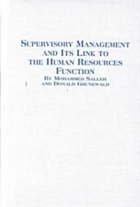 Supervisory Management and Its Link to the Human Resources Function (Hardcover)