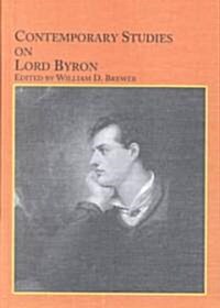 Contemporary Studies on Lord Byron (Hardcover)