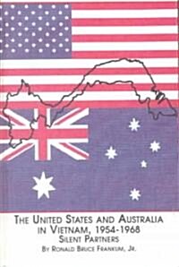 The United States and Australia in Vietnam, 1954-1968 (Hardcover)