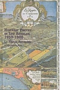 Hispanic Poetry in Los Angeles, 1850-1900 (Hardcover)