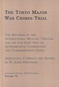 The Tokyo Major War Crimes Trial (Hardcover)