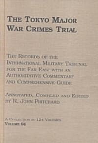 The Tokyo Major War Crimes Trial (Hardcover)