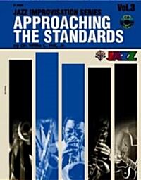 Approaching the Standards, Vol 3: B-Flat, Book & CD [With CD] (Paperback)