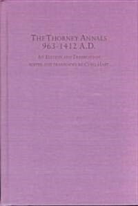 The Thorney Annals 963-1412 A.D. (Hardcover)