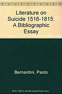 Literature on Suicide 1516-1815 (Hardcover)