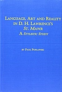 Language, Art and Reality in D.H. Lawrences St. Mawr (Hardcover)