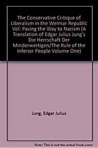 Die Herrschaft Der Minderwertigen/the Rule of the Inferiour (Hardcover)