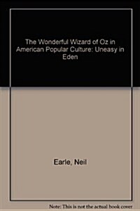 The Wonderful Wizard of Oz in American Popular Culture (Hardcover)