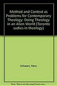 Method and Context As Problems for Contemporary Theology (Hardcover)