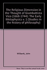 The Religious Dimension in the Thought of Giambattista Vico, 1668-1744 (Hardcover)