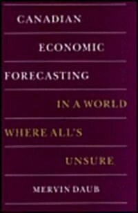 Canadian Economic Forecasting (Hardcover)