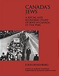 Canadas Jews (Hardcover)